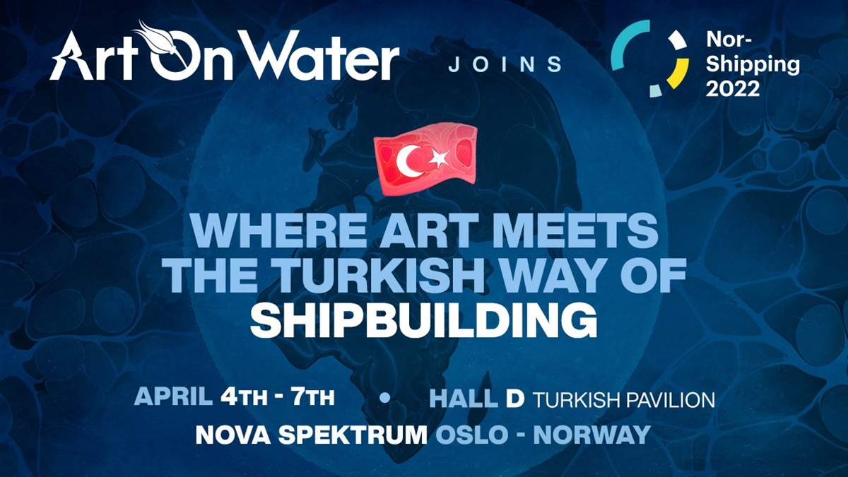 "THE ART ON WATER” AT NOR-SHIPPING 2022!